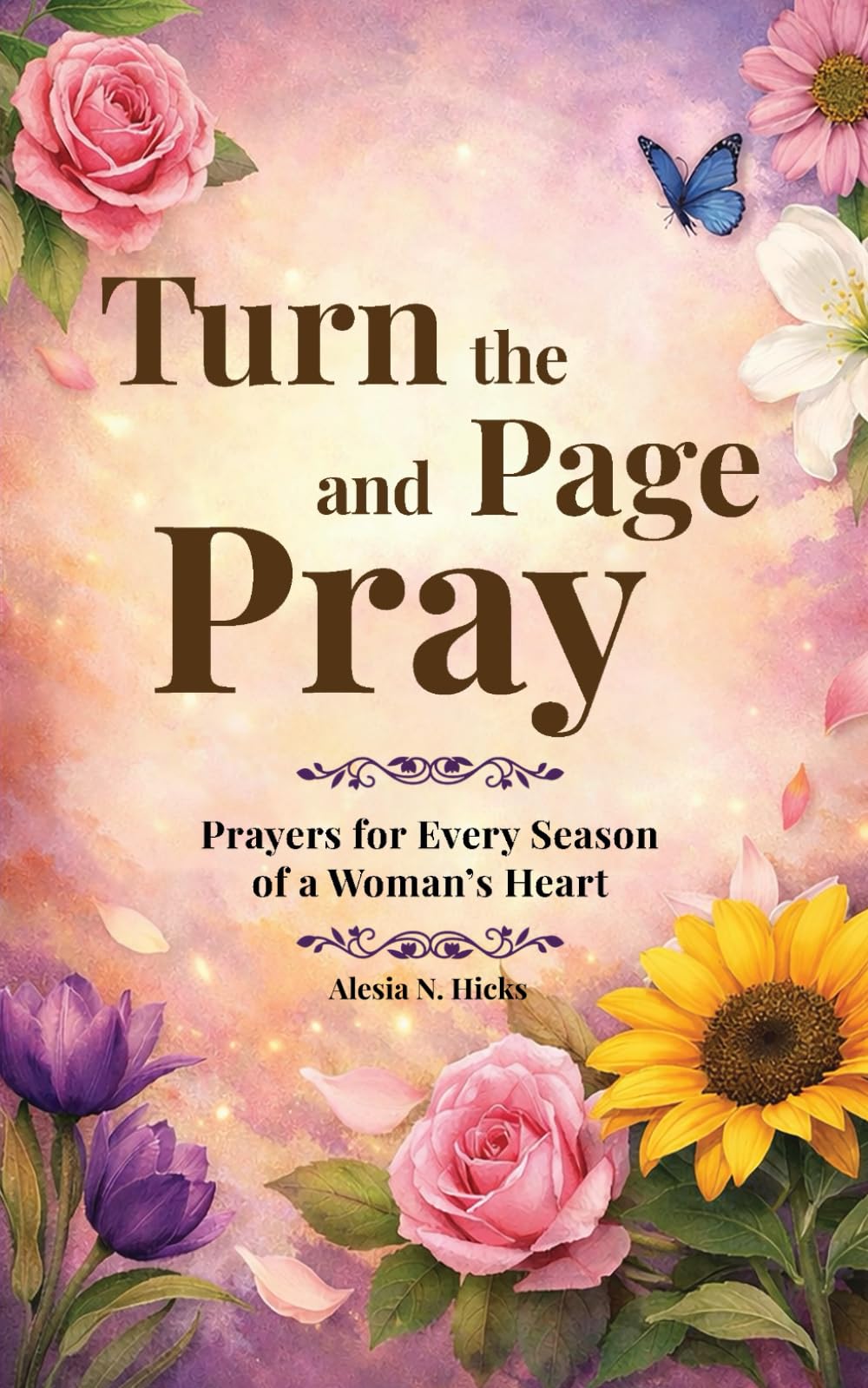 Turn The Page and Pray: Prayers for Every Season of a Woman’s Heart