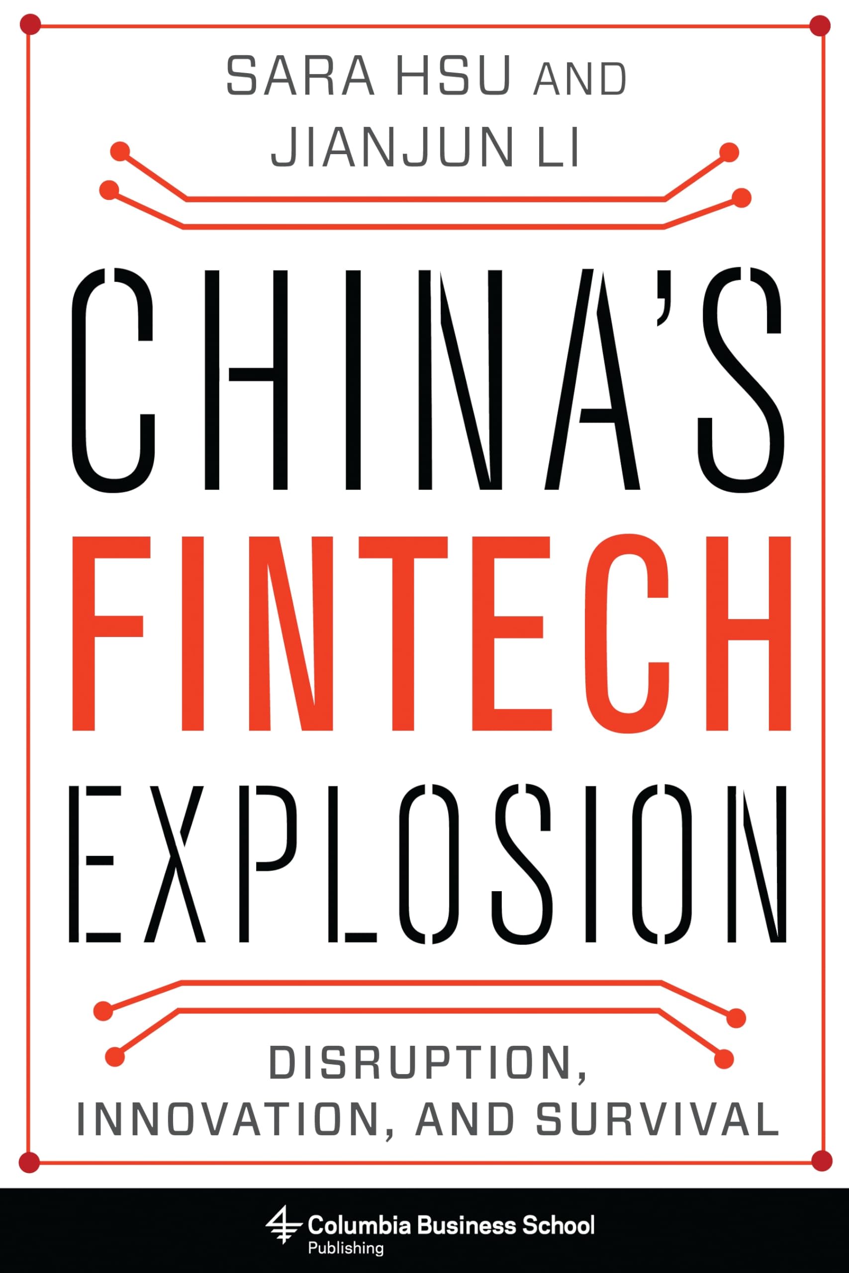 Buy China's Fintech Explosion: Disruption, Innovation, and Survival — BookShops.in