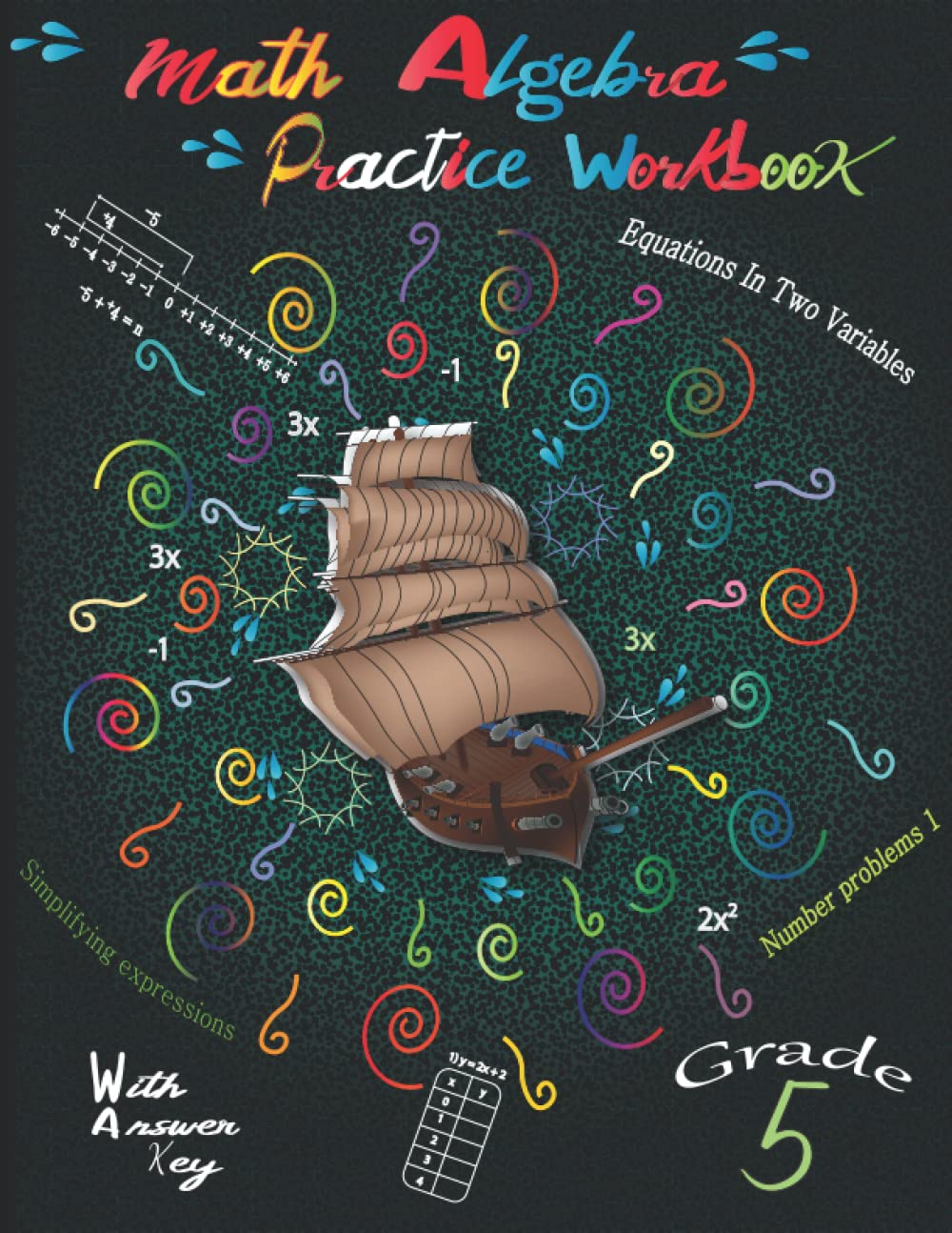 Math Algebra Practice Workbook: Algebra Workbook: Grade 5 Math Workbook with Answers Math Practice Workbook Grades 4-5