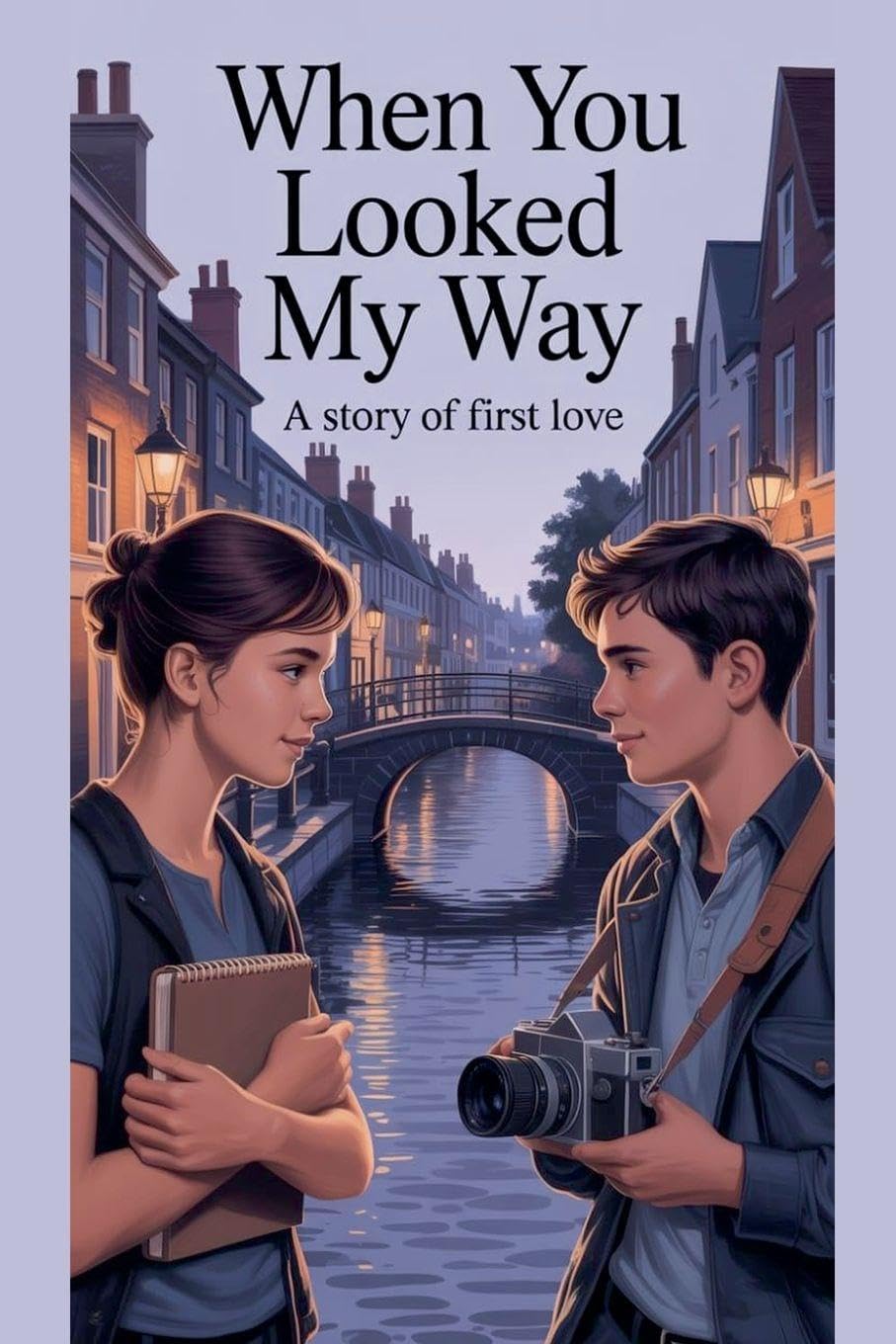 When You Looked My Way: 12 (Young Adult Fiction: Romance - General)