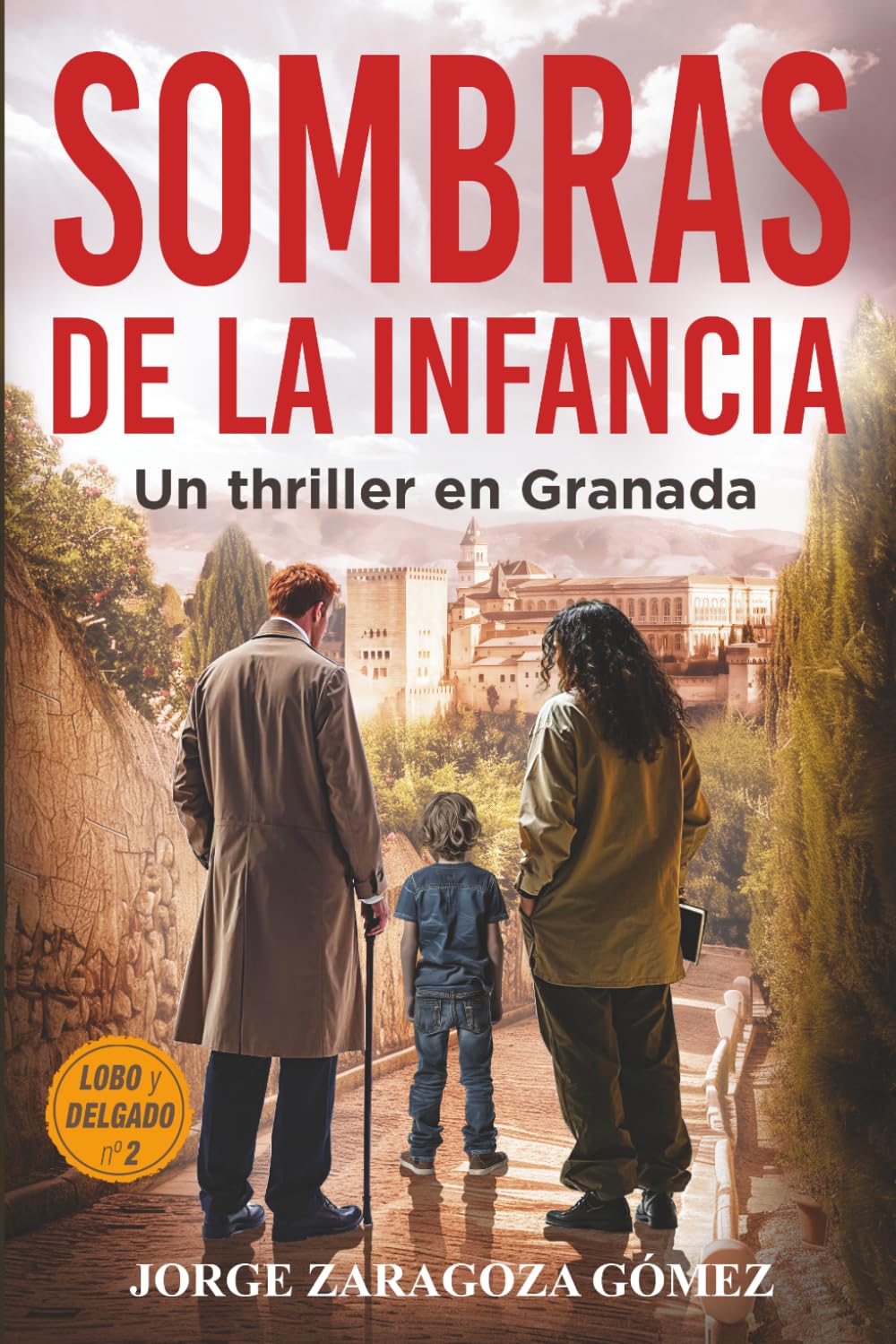 Sombras de la infancia: Serie Lobo y Delgado: investigación, misterio y suspense nº 2