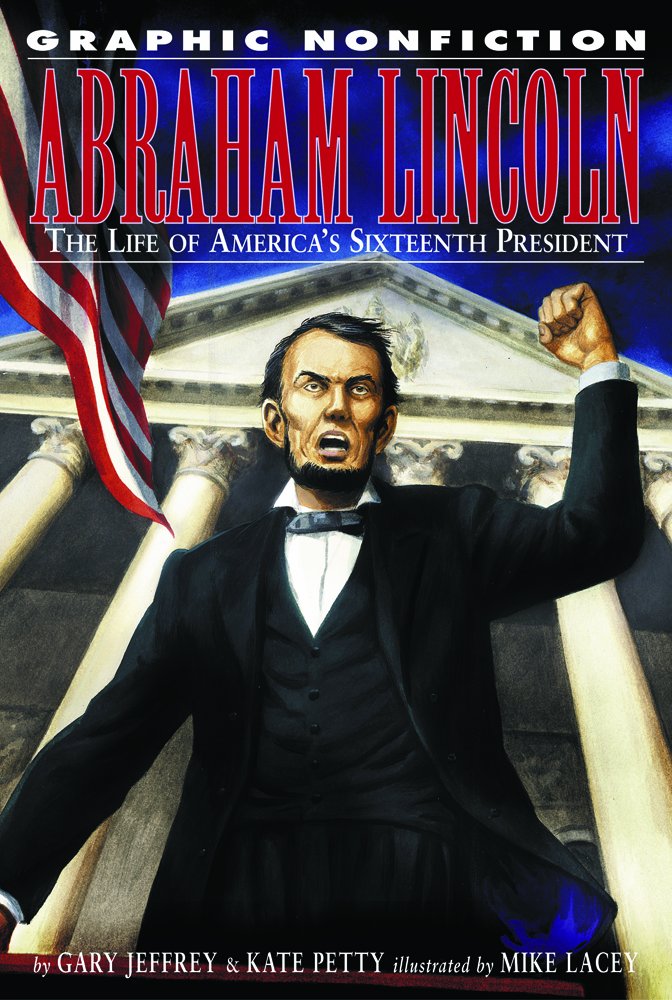 Abraham Lincoln (Graphic Nonfiction Biographies)