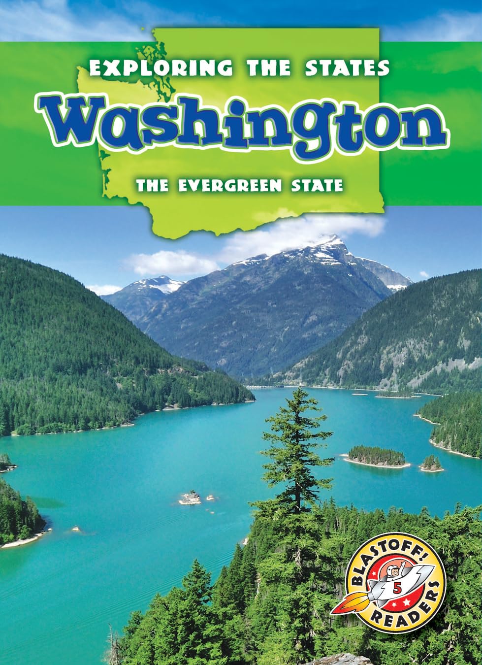 Washington: The Evergreen State (Exploring the States)