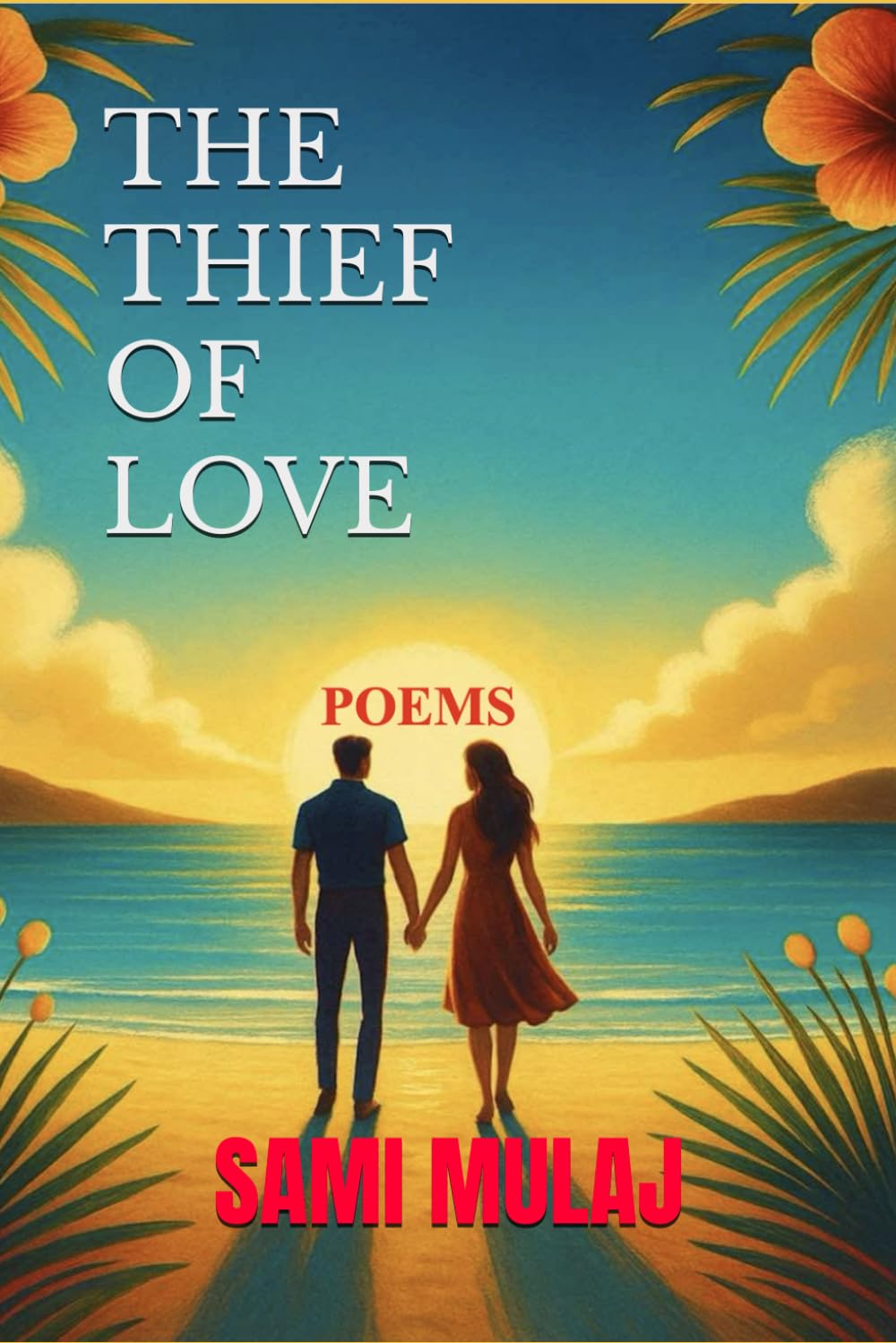 THE THIEF OF LOVE