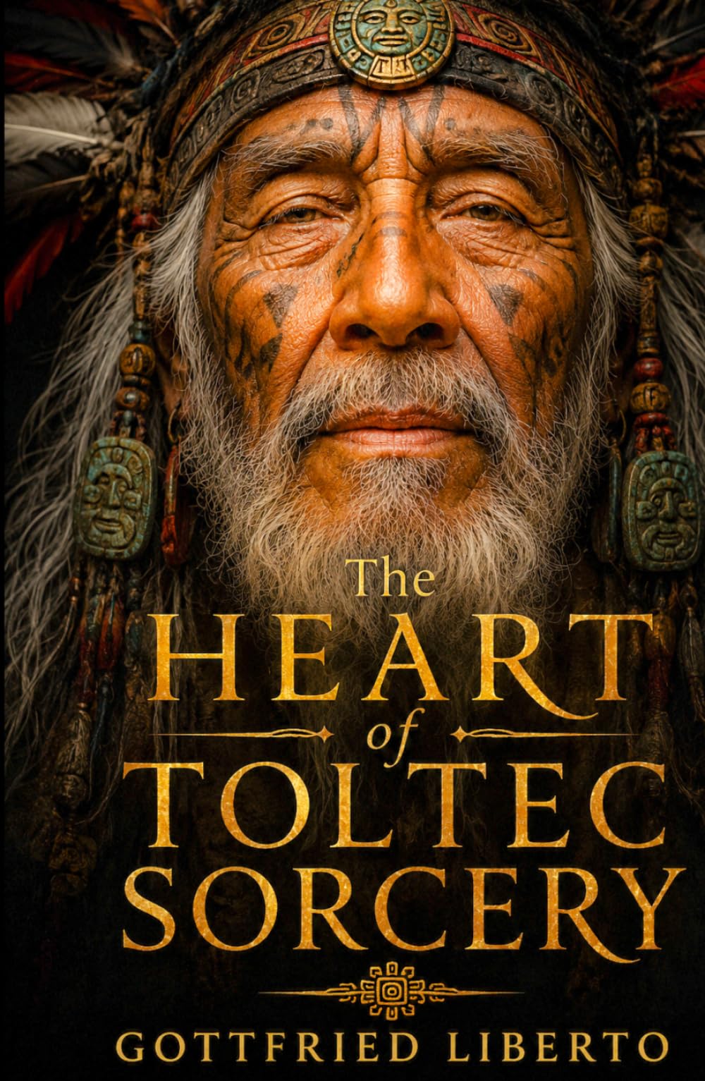 The Heart of Toltec Sorcery