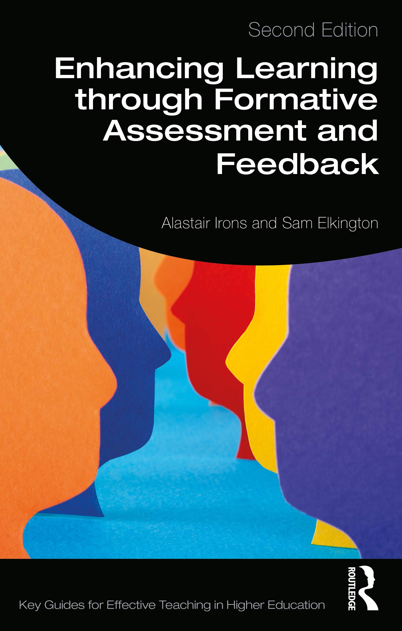 Enhancing Learning through Formative Assessment and Feedback (Key Guides for Effective Teaching in Higher Education)