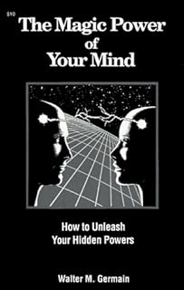The Magic Power of Your Mind