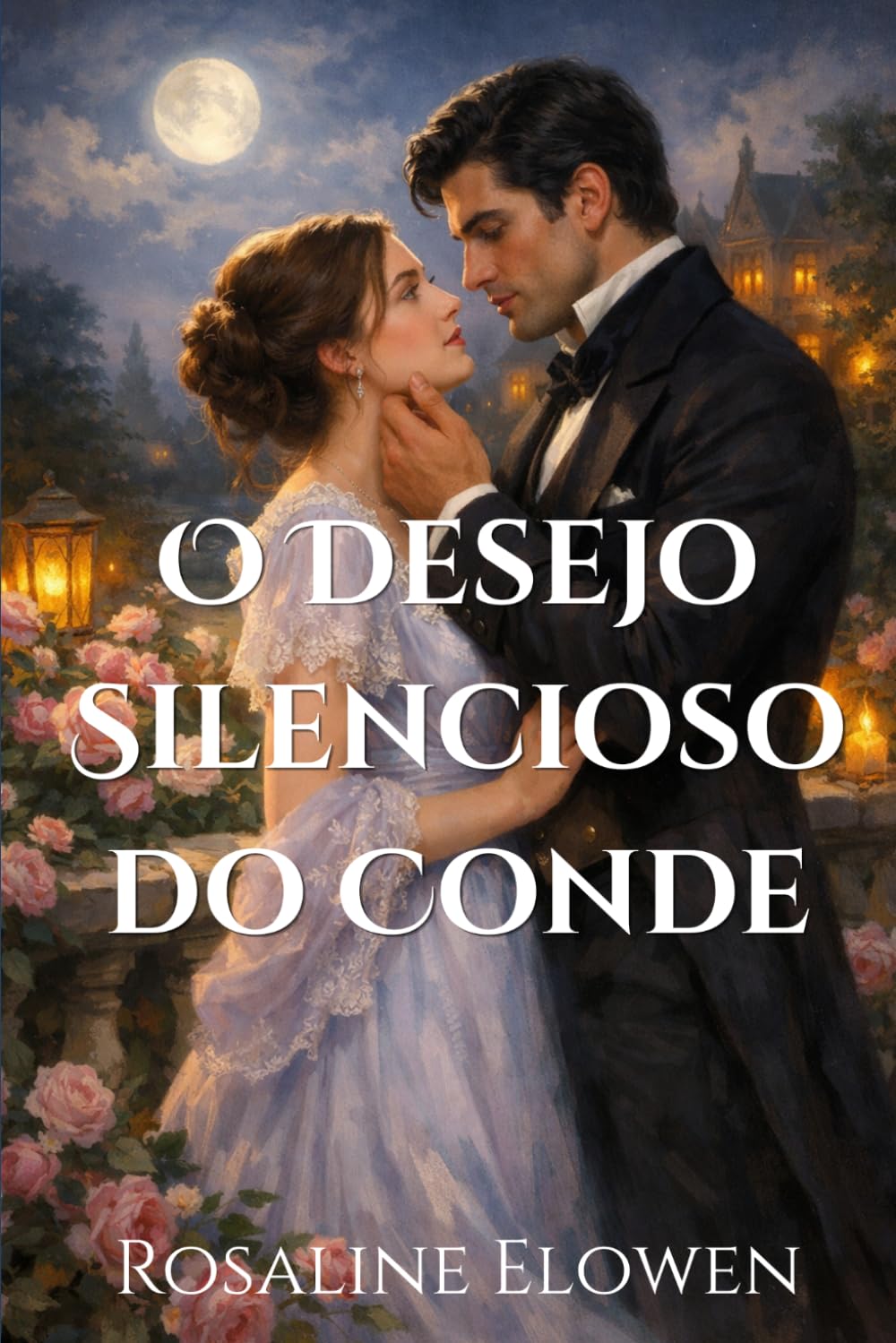 O Desejo Silencioso do Conde (As Filhas de Briarwyn Hall)