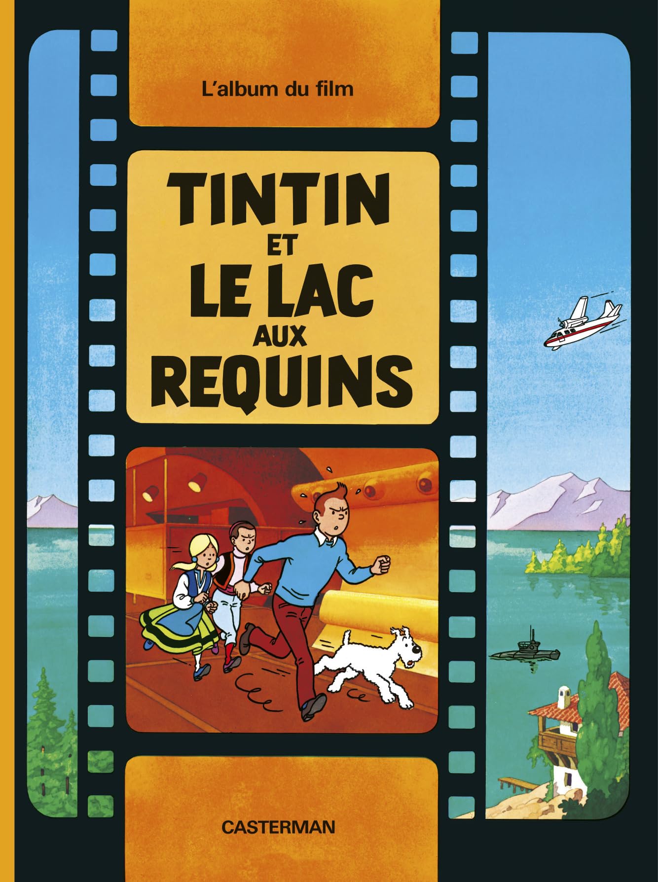 Tintin et le lac aux requins: l'album du film (Les Aventures de Tintin)
