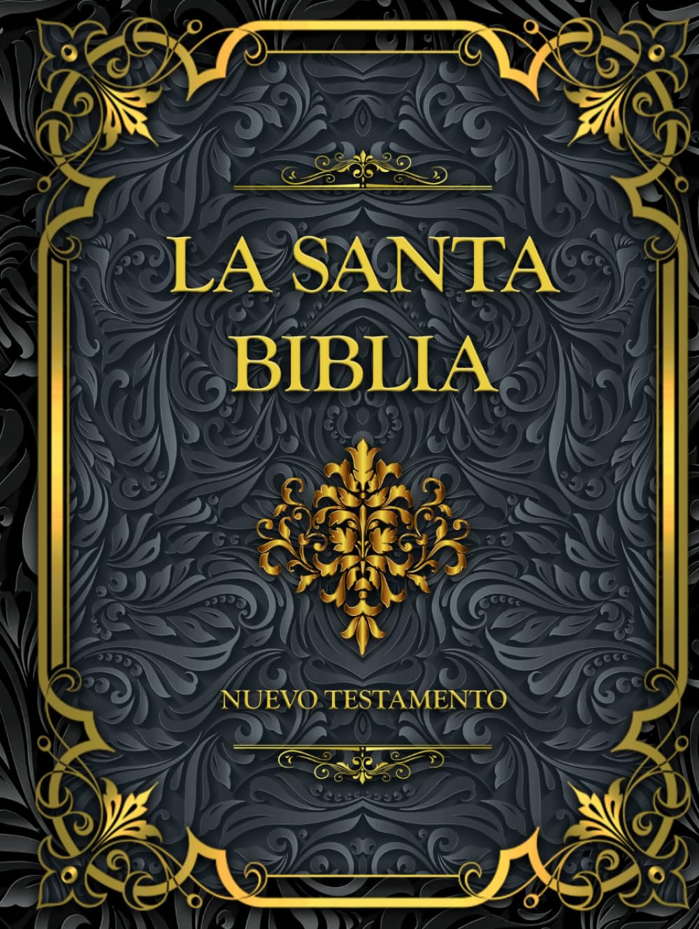 La Santa Biblia Nuevo Testamento: Reina Valera Edición en Español