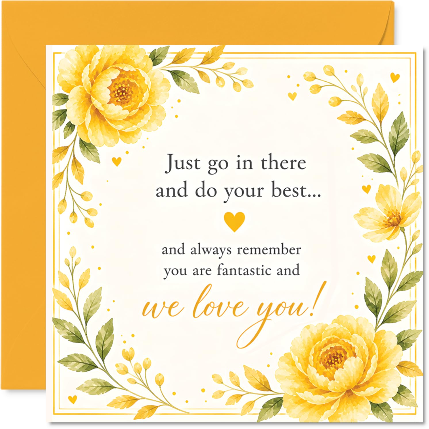 Supportive Good Luck Card - Boost of Courage and Cheer - Bright Yellow Floral Heart Design with Loving Message - A Little Card of Encouragement - 145mm Square, Envelope Included