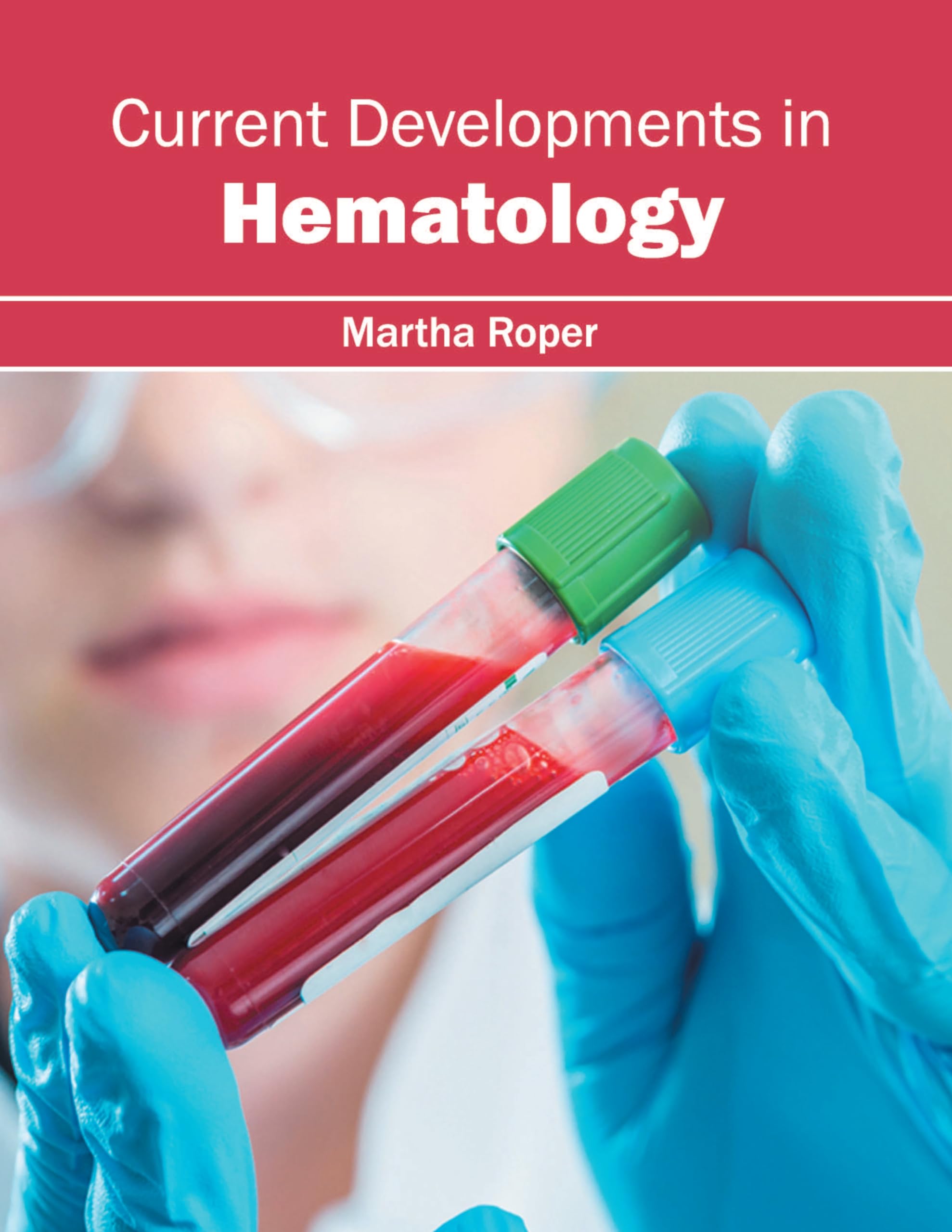 Current Developments in Hematology