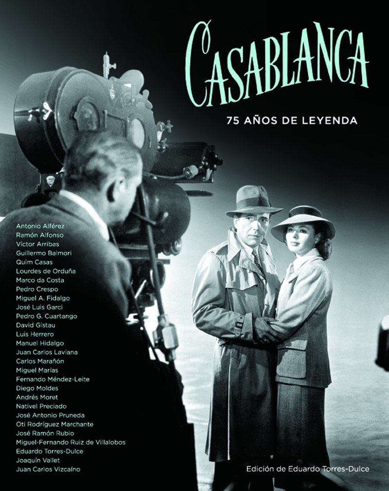 CASABLANCA. 75 AÑOS DE LEYENDA