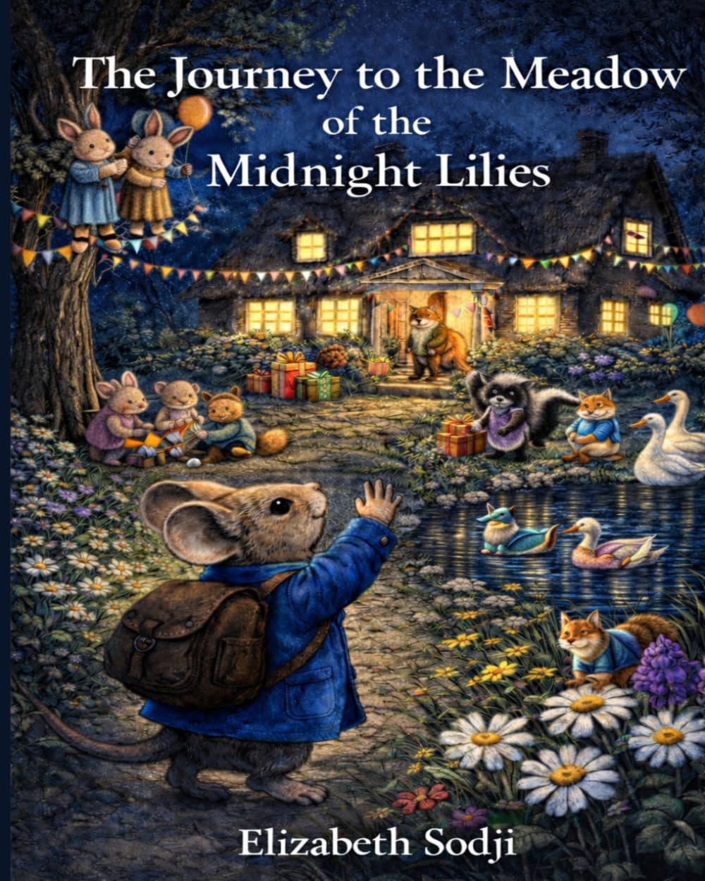 THE JOURNEY TO THE MEADOW OF THE MIDNIGHT LILIES (THE SCURRY VILLAGE ADVENTURES)