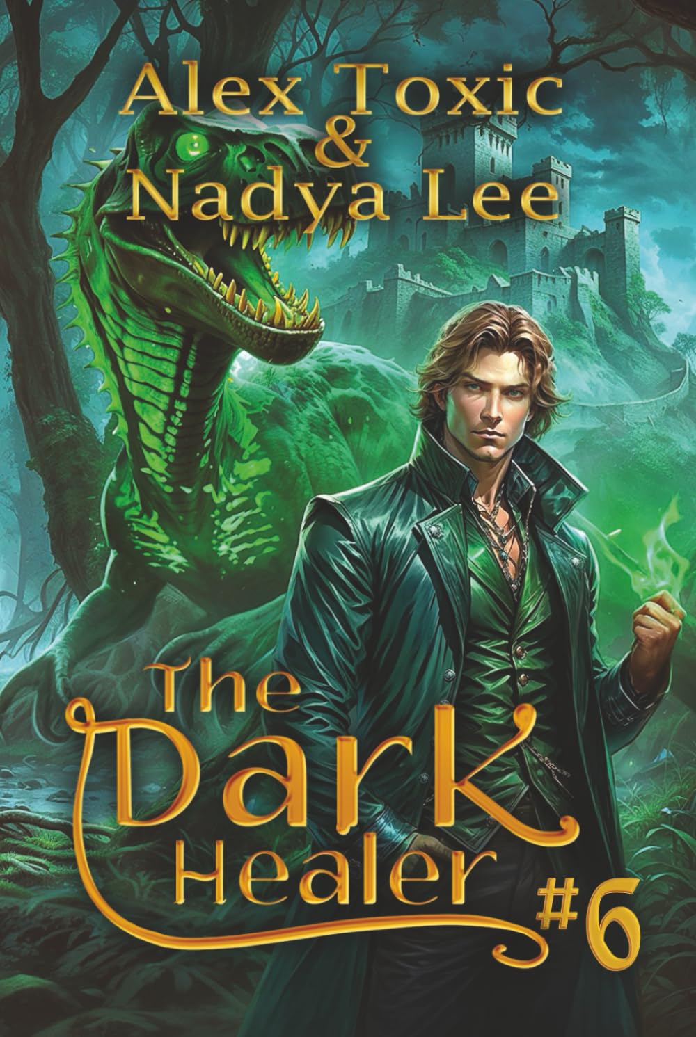 The Dark Healer (Book #6): A Historical Progression Fantasy Series