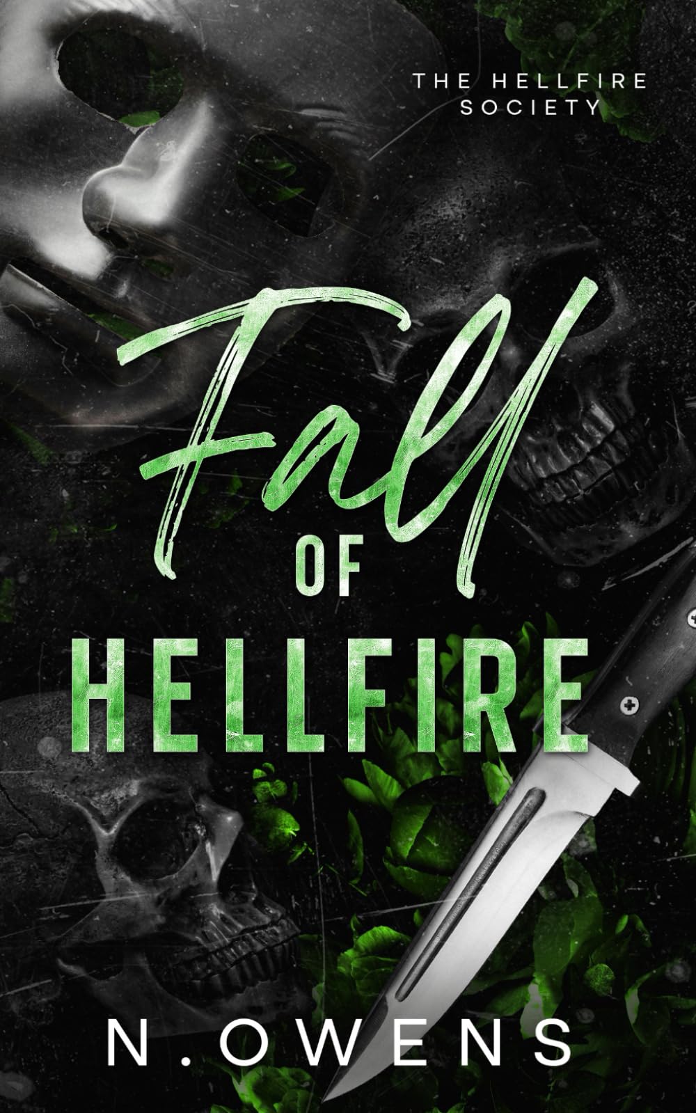 Fall of Hellfire: why choose, dark romance (Hellfire Society)