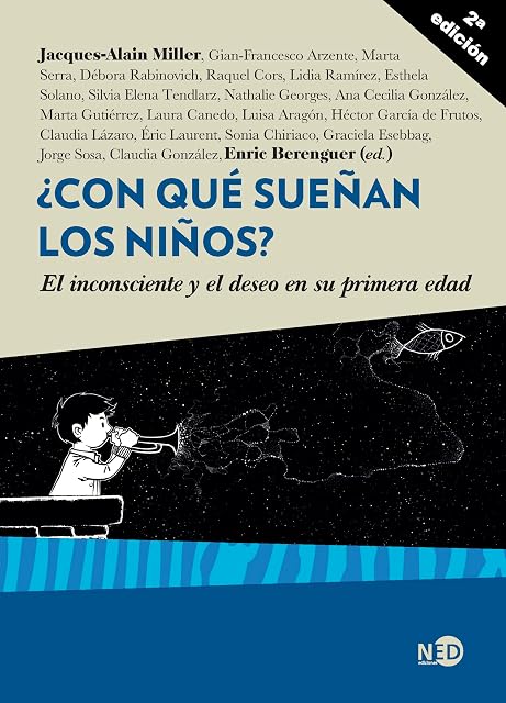 Portada de ¿Con Qué Sueñan los Niños? El Inconsciente y el Deseo en Su Prime Ra e