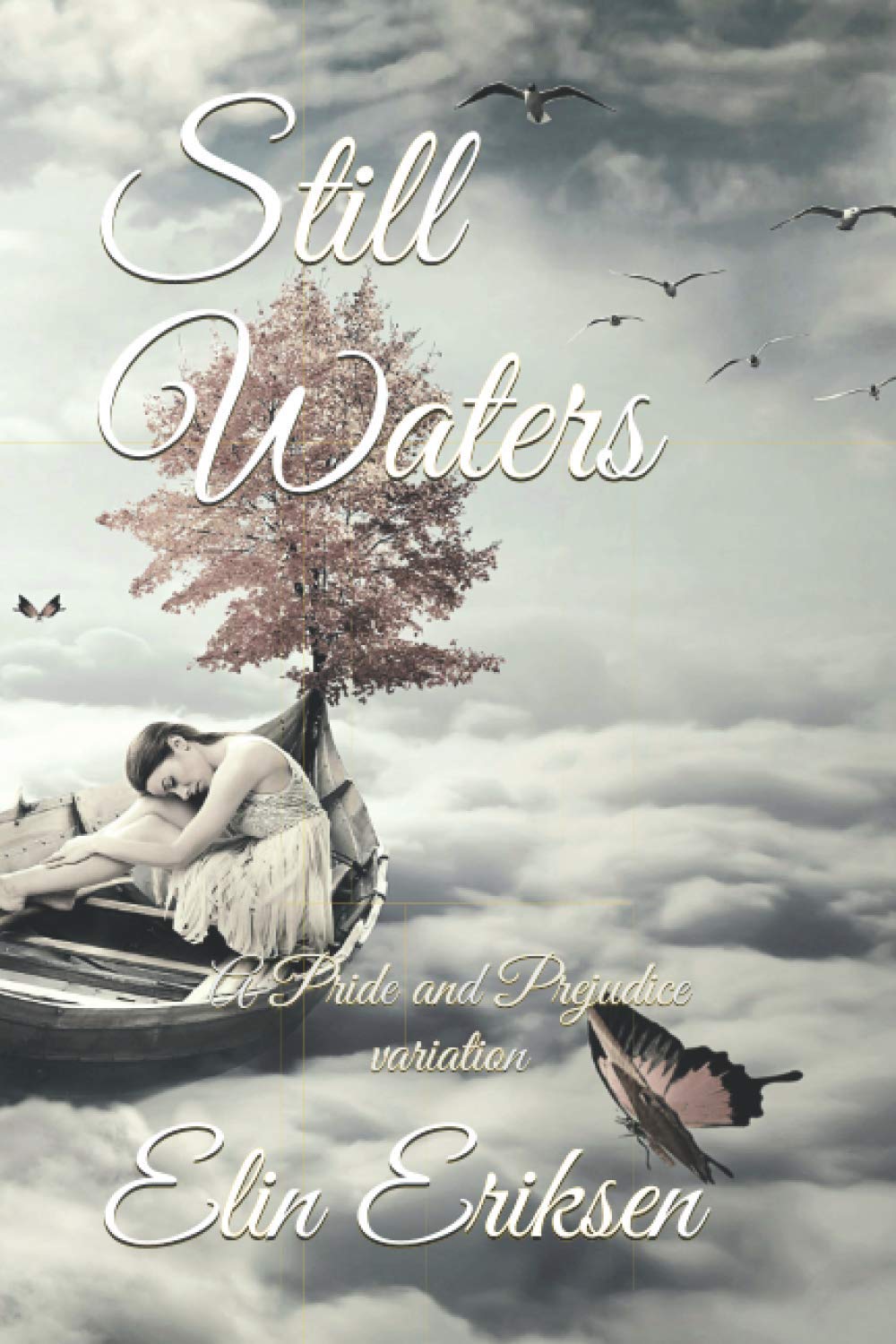 Still Waters: A Pride and Prejudice variation