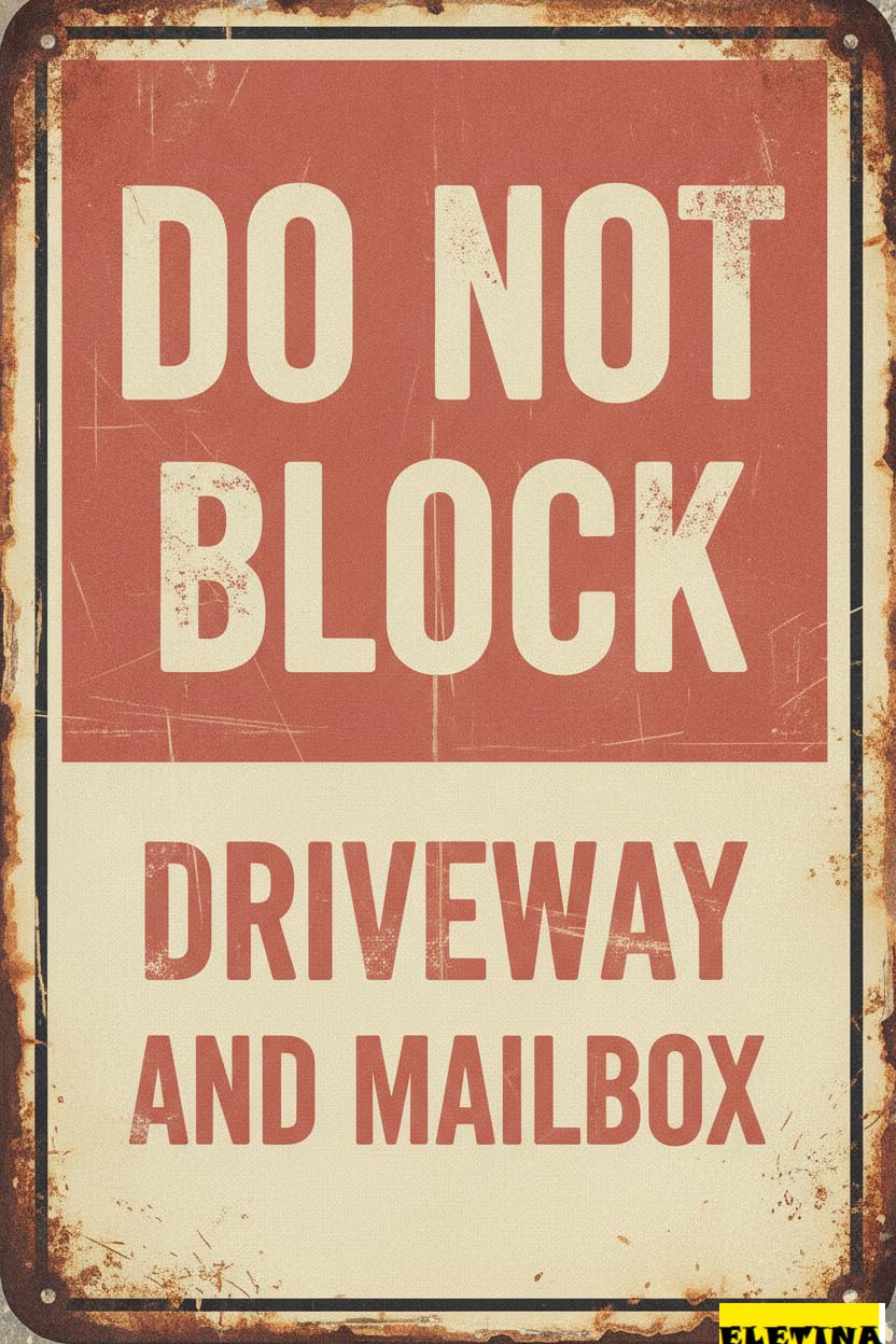 Do Not Block Driveway And Mailbox Parking Aluminum Tin Sign Office Outdoor Indoor Safety 8x12in