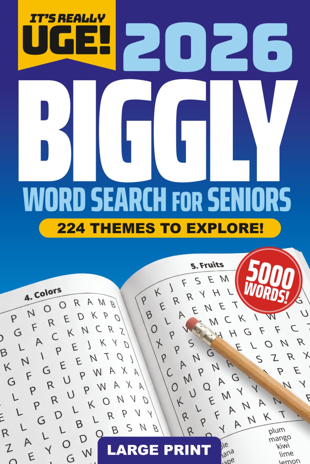 2026 Biggly Word Search for Seniors: 224 Themed Word Puzzles Featuring 5000 Words for Stimulating and Relaxing Puzzle Sessions!