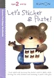 Let's Sticker & Paste! (Kumon First Steps Workbooks)