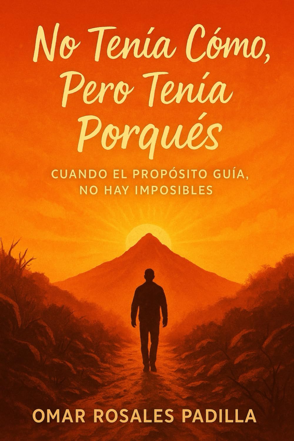 No Tenía Cómo, Pero Tenía Porqués: Cuando el Propósito Guía, No Hay Imposibles