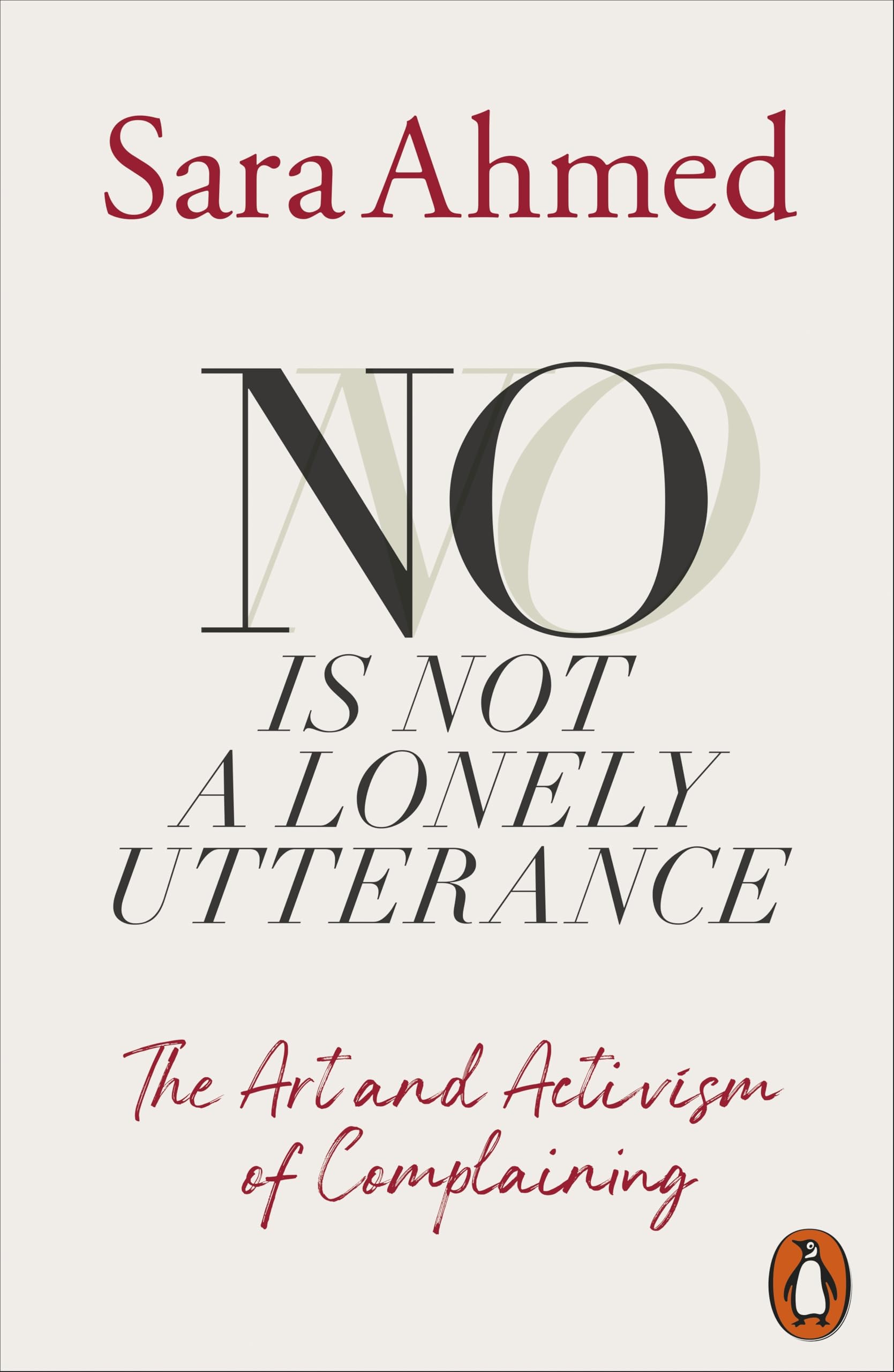 No Is Not a Lonely Utterance: The Art and Activism of Complaining