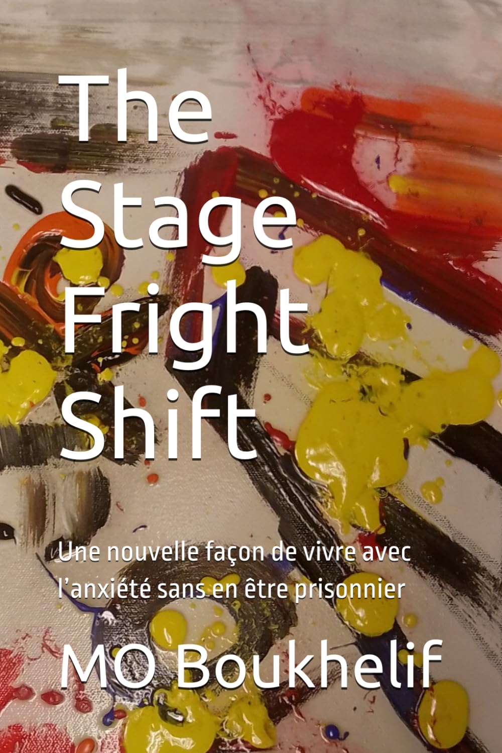 The Stage Fright Shift: Une nouvelle façon de vivre avec l’anxiété sans en être prisonnier