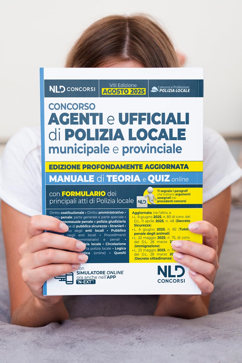 Concorso agenti e ufficiali di Polizia locale. Manuale con teoria e quiz VIII edizione 2025. Con omino segnatracce e formulario degli atti. Con espansione online