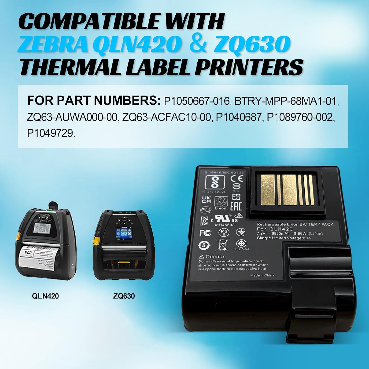 Replacement Battery for Zebra QLn420 ZQ630 Thermal Barcode Label Printer P1050667-016 BTRY-MPP-68MA1-01 P1040687 P1089760-002, etc.