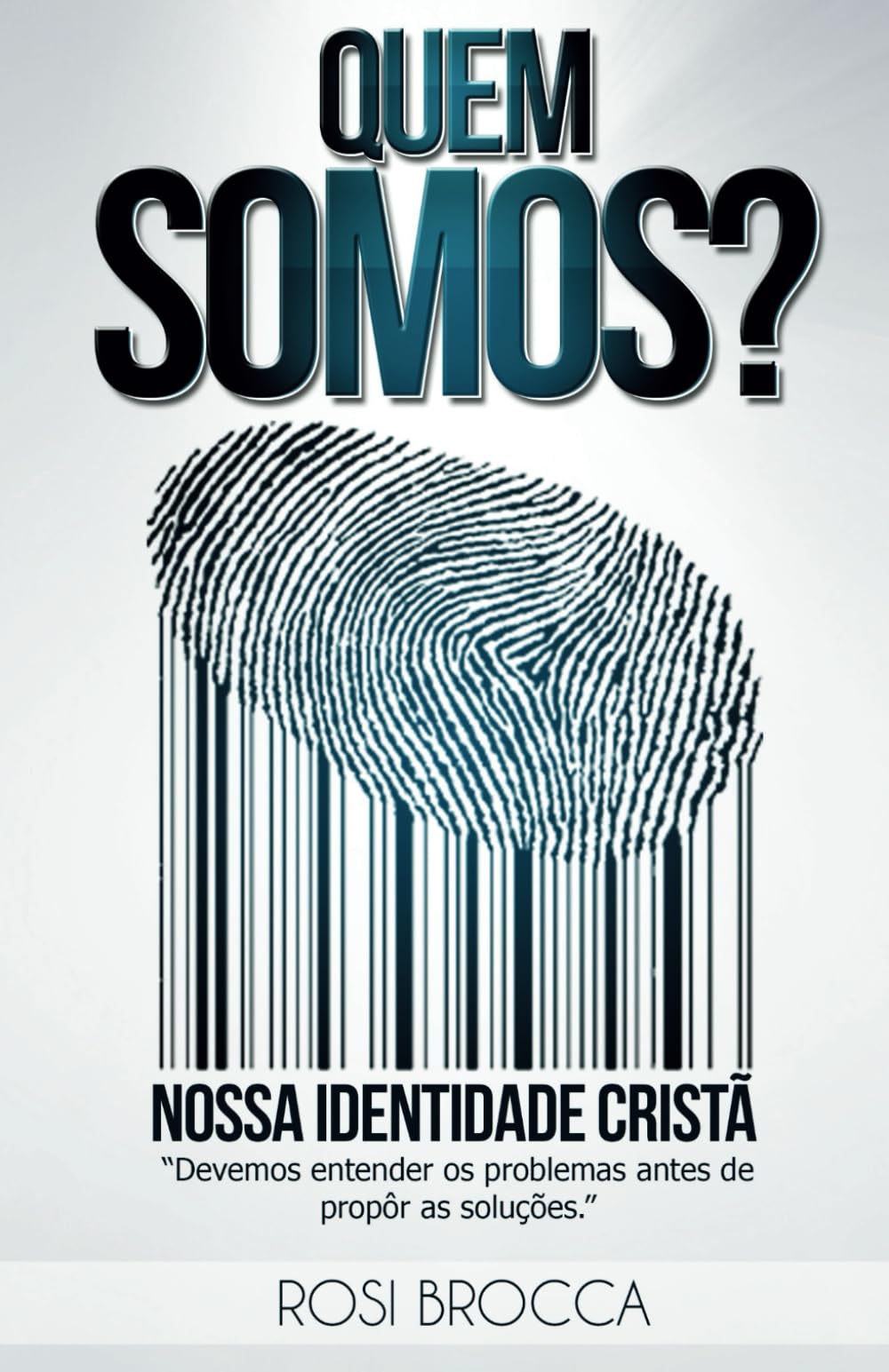 QUEM SOMOS?: Nossa identidade cristã