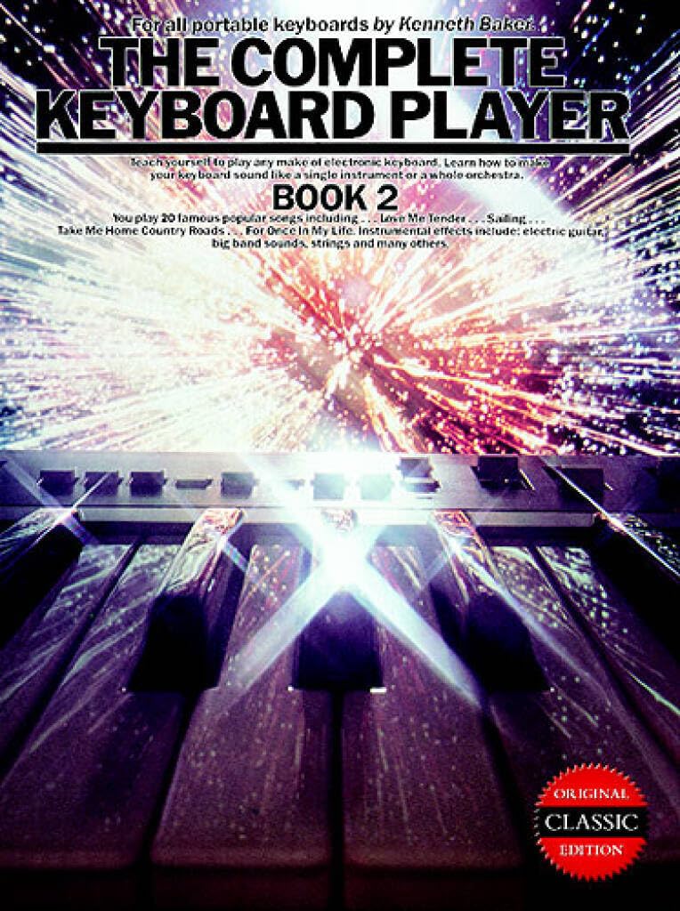 The Complete Keyboard Player - Book 2  By Kenneth Baker