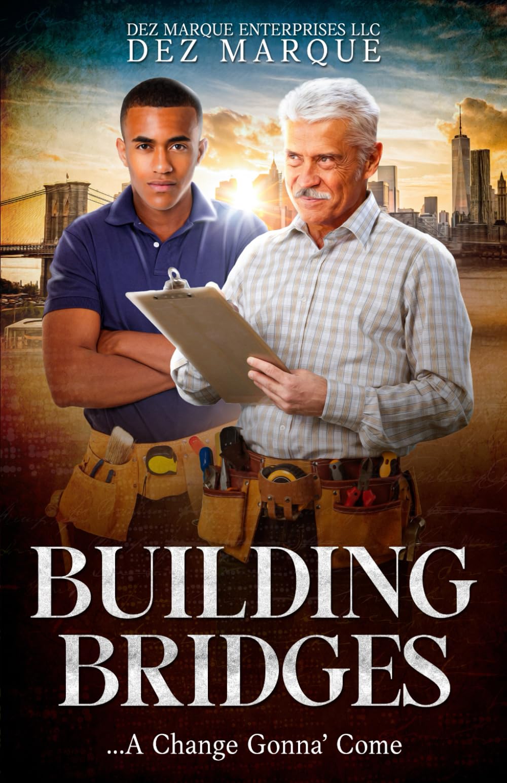 Building Bridges: ...A Change Gonna' Come