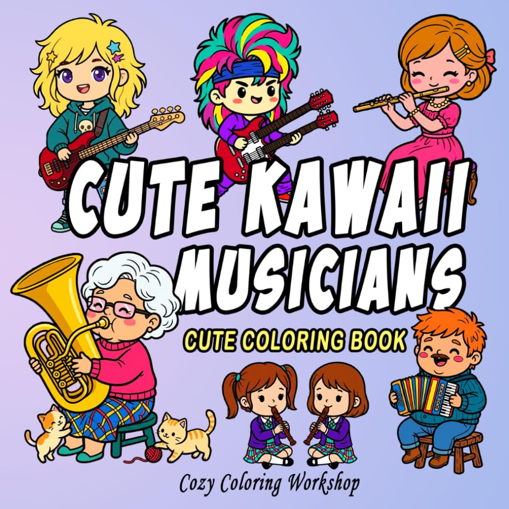 Cute Kawaii Musicians: A Relaxing Coloring Book for Music Lovers Featuring Instruments, Musicians, and Adorable Chibi Kawaii Characters (Cute & Bold Chibi Coloring Books)