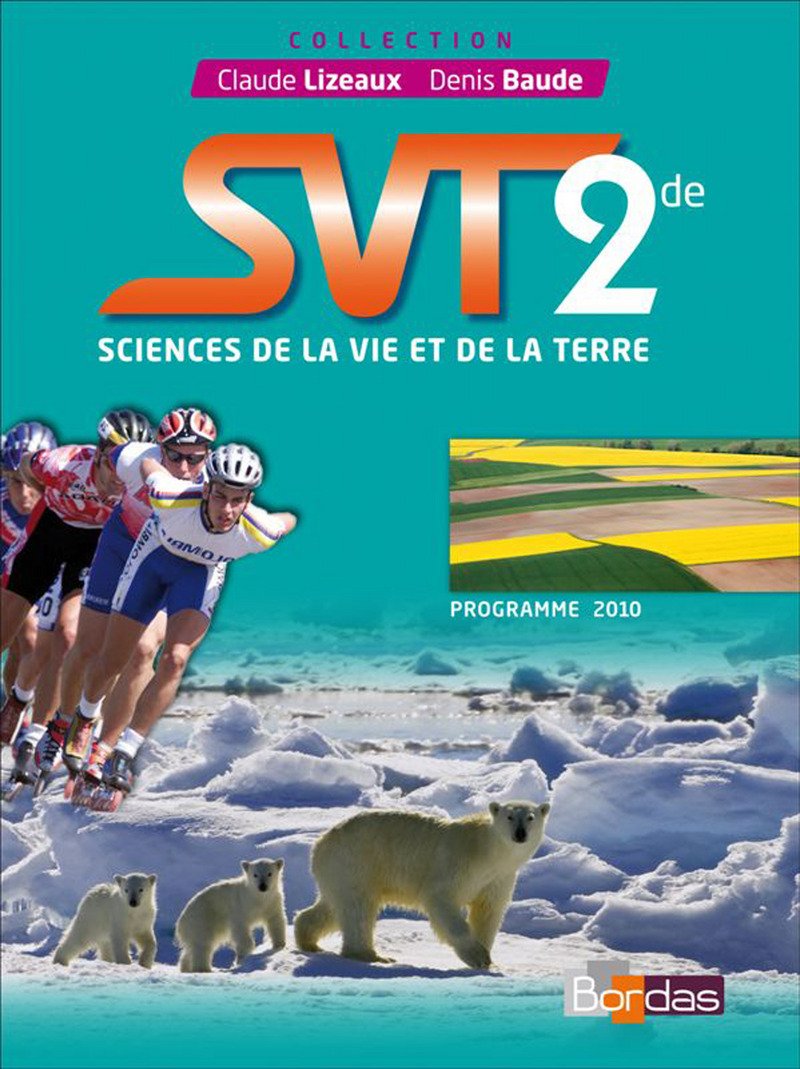 SVT 2de Manuel de l'élève Petit format (Éd. 2010)