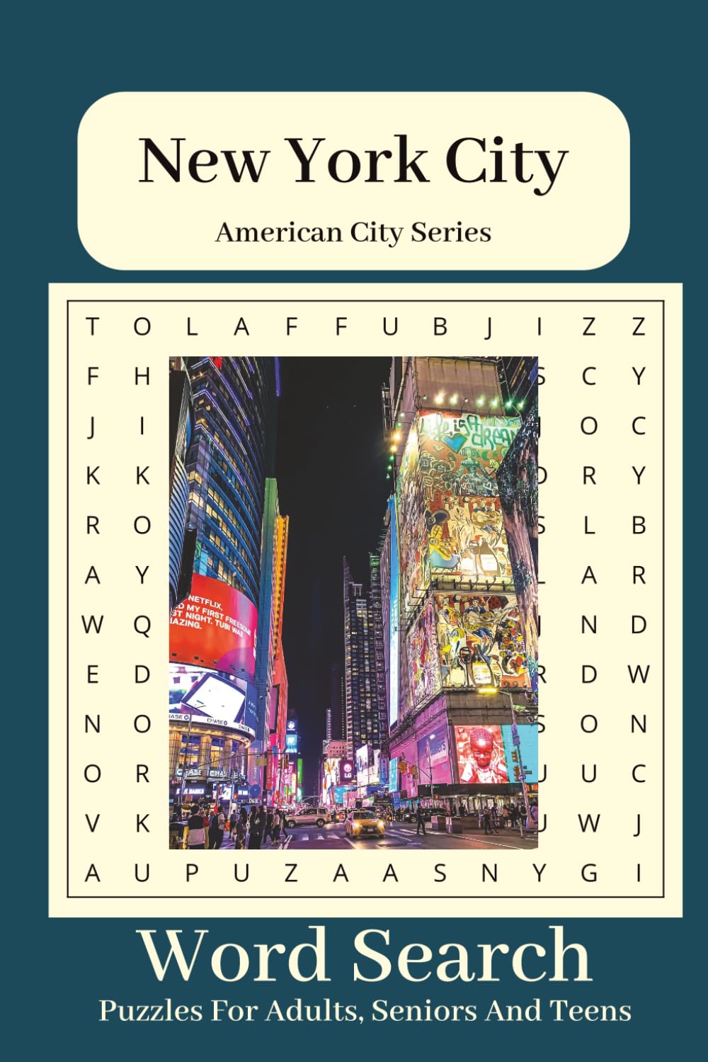 New York City Word Search Puzzle Book: Word searches with easy to read print about New York City - 6x9" - 110 pages - 50+ puzzles .... Gift for vacations, Holidays and free times