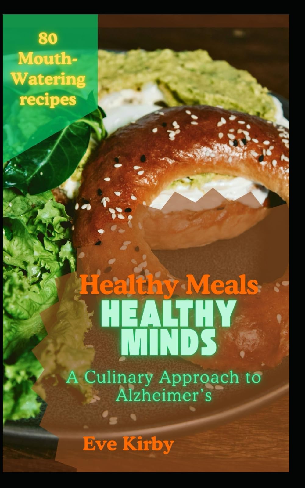 Healthy Minds, Healthy Meals: A Culinary Approach to Alzheimer’s
