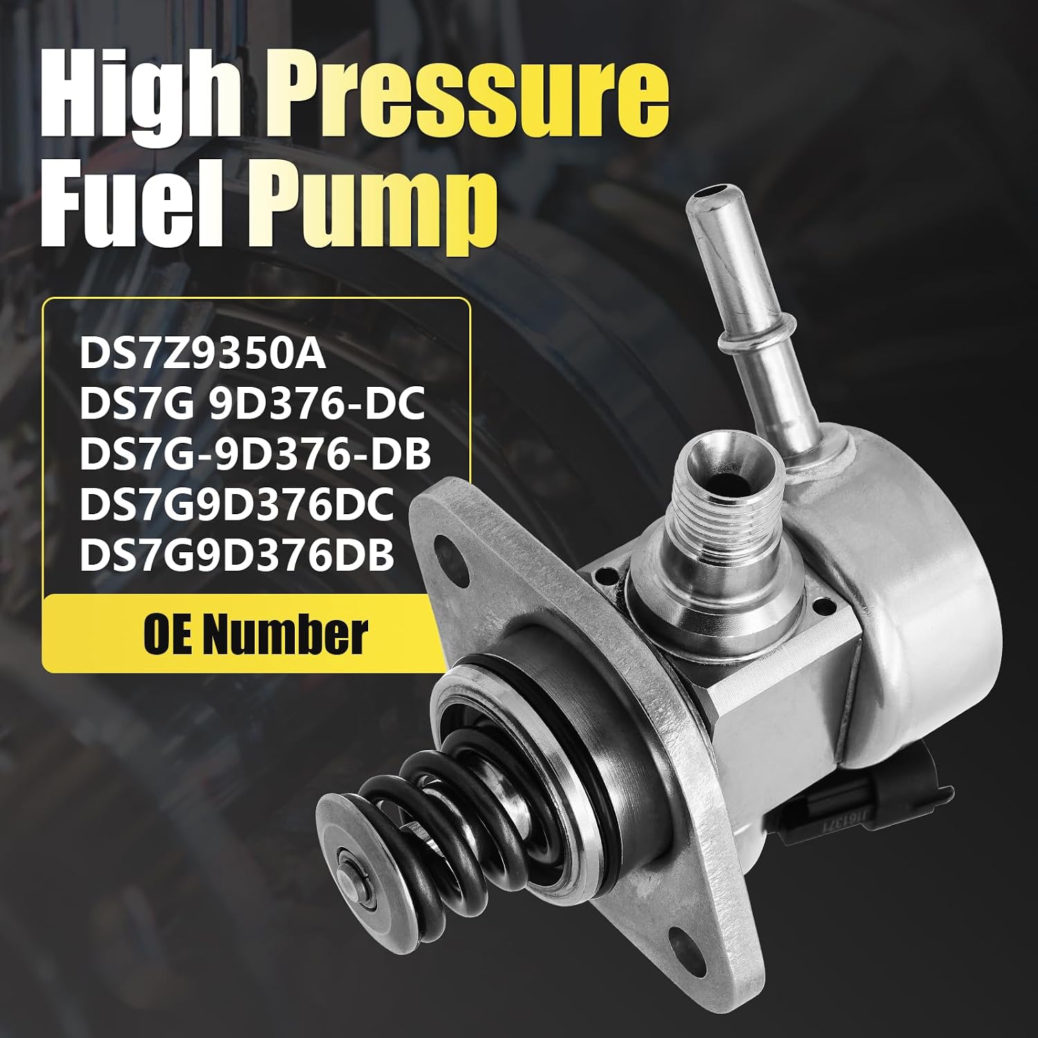 DS7Z9350A High Pressure Fuel Pump for Ford Fusion 2014-2020 1.5L for Ford Escape 2017-2019 DS7G-9D376-DB DS7G-9D376-DC Direct Injection Fuel Pump