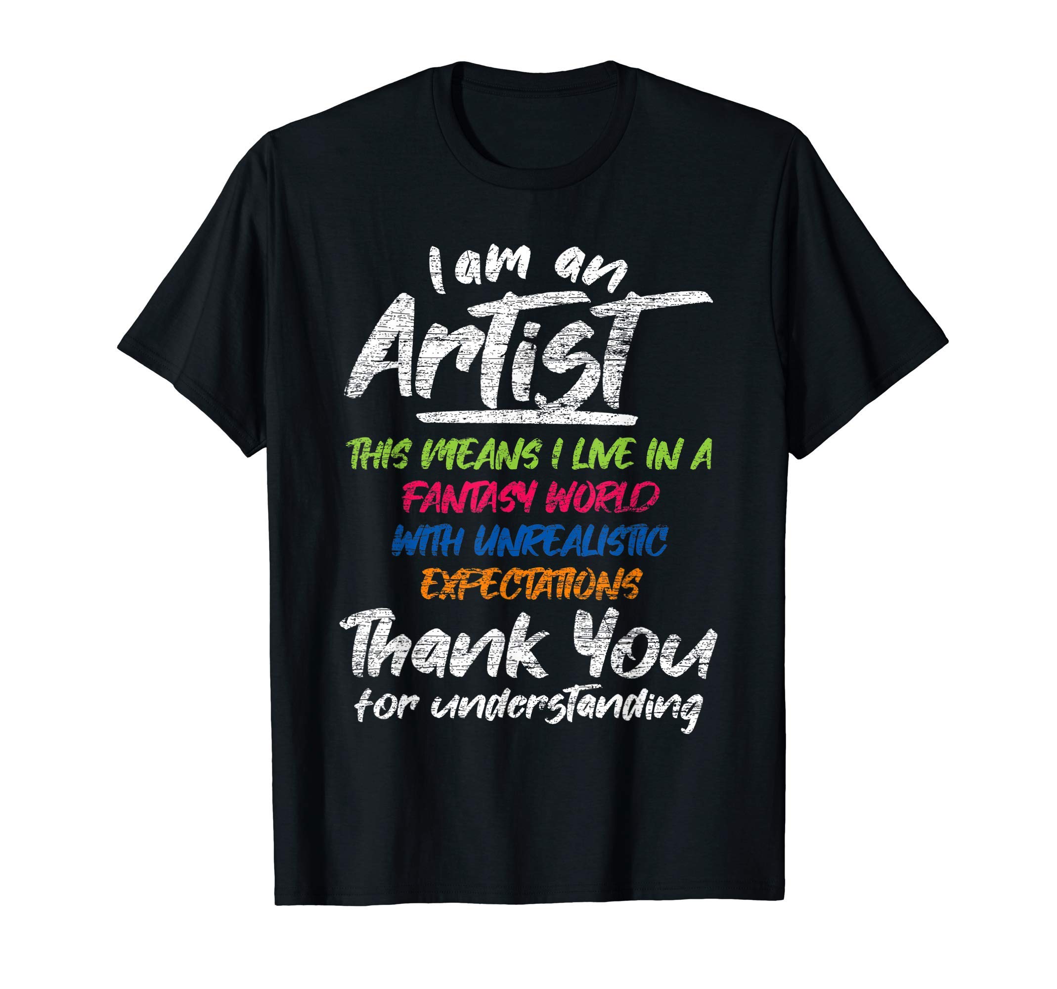 Art Tees & Gift IdeaI Am An Artist T-ShirtOEKO-TEX STANDARD 100