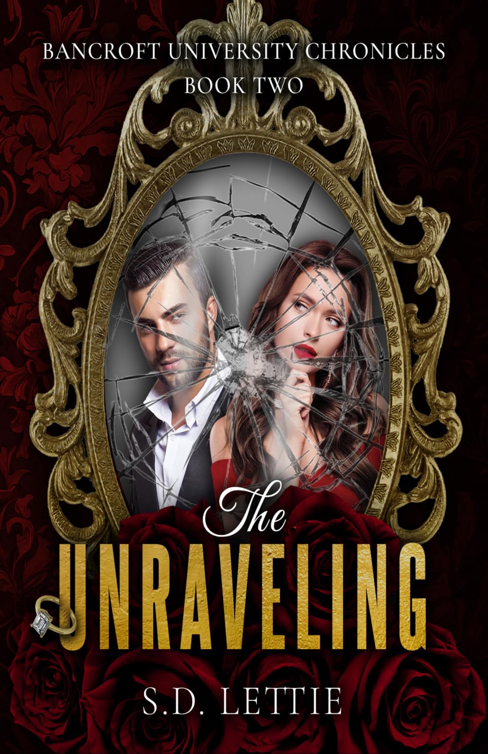 The Unraveling (Bancroft University Chronicles)