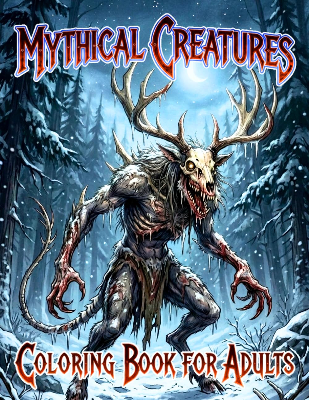 Mythical Creatures Coloring Book for Adults: 40 Amazing Magical Beasts, Fantasy Animals, and Mythological Beings including Dragons, Unicorns, and ... Relief, Mindfulness, and Creative Relaxation