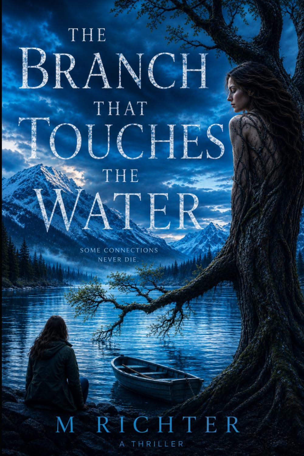 The Branch That Touches The Water: Some are kept by the water. Some are given back.