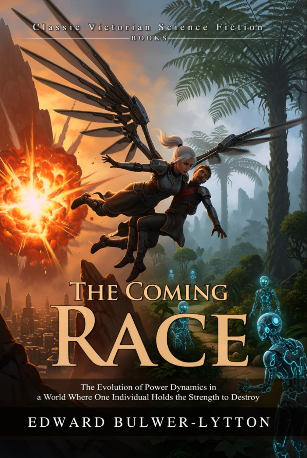 The Coming Race: A Sci-Fi Masterpiece of the Subterranean Vril-ya: Ancient Underground Civilizations & Vril Power - Illustrated, Biography, Modern Critiques