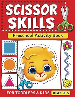 Scissor Skills Preschool Activity Book: Learn to Cut Lines, Shapes, Fruits, Animals | Fun Cutting & Coloring Book for Kids | Preschool Learning Activities for 3-5 Year Olds