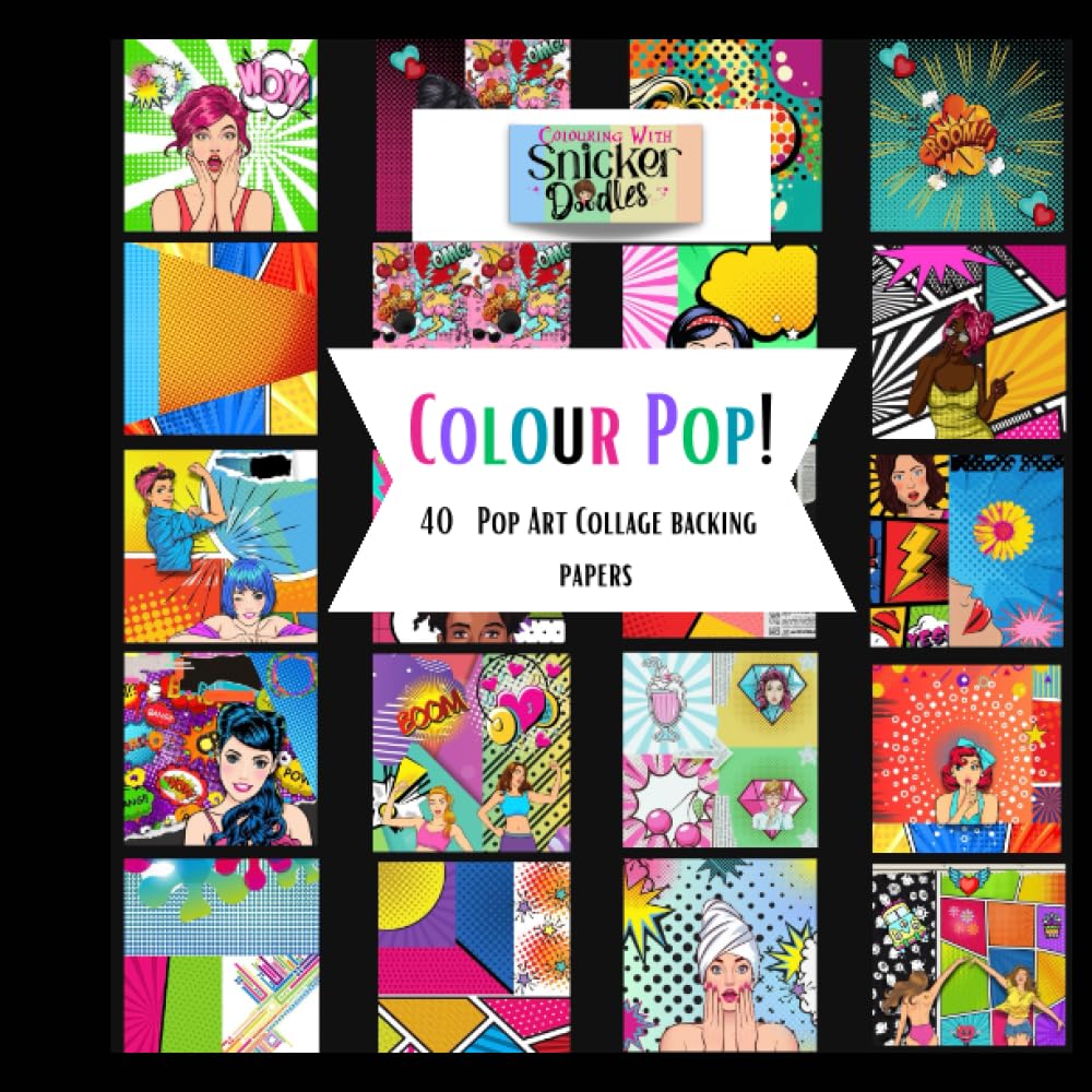 Colour pop!: Pop art style backing / collage papers 20 designs in two colour ways 8.5 x 8.5 (Pop art papercraft series)
