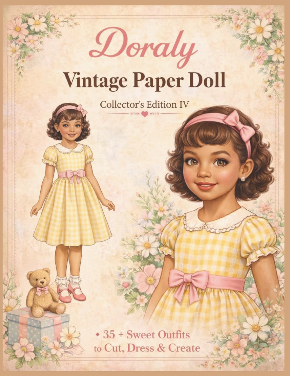 Doraly Vintage Paper Doll: Collector’s Edition IV: Cut and Dress-Up Coloring Book for Kids | 35+ Sweet Outfits to Cut, Dress & Create | Retro Fashion Activity Book for Girls