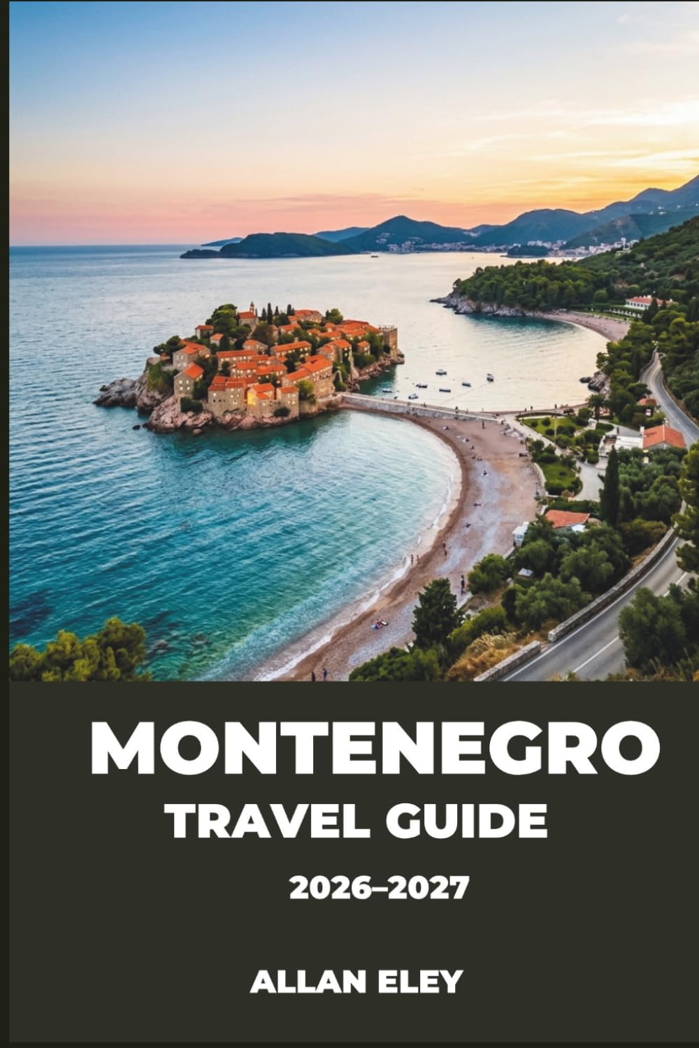 Montenegro Travel Guide 2026-2027: Discover Walled Old Towns, Wine Country, and the Adriatic Shore Like a Seasoned Traveler