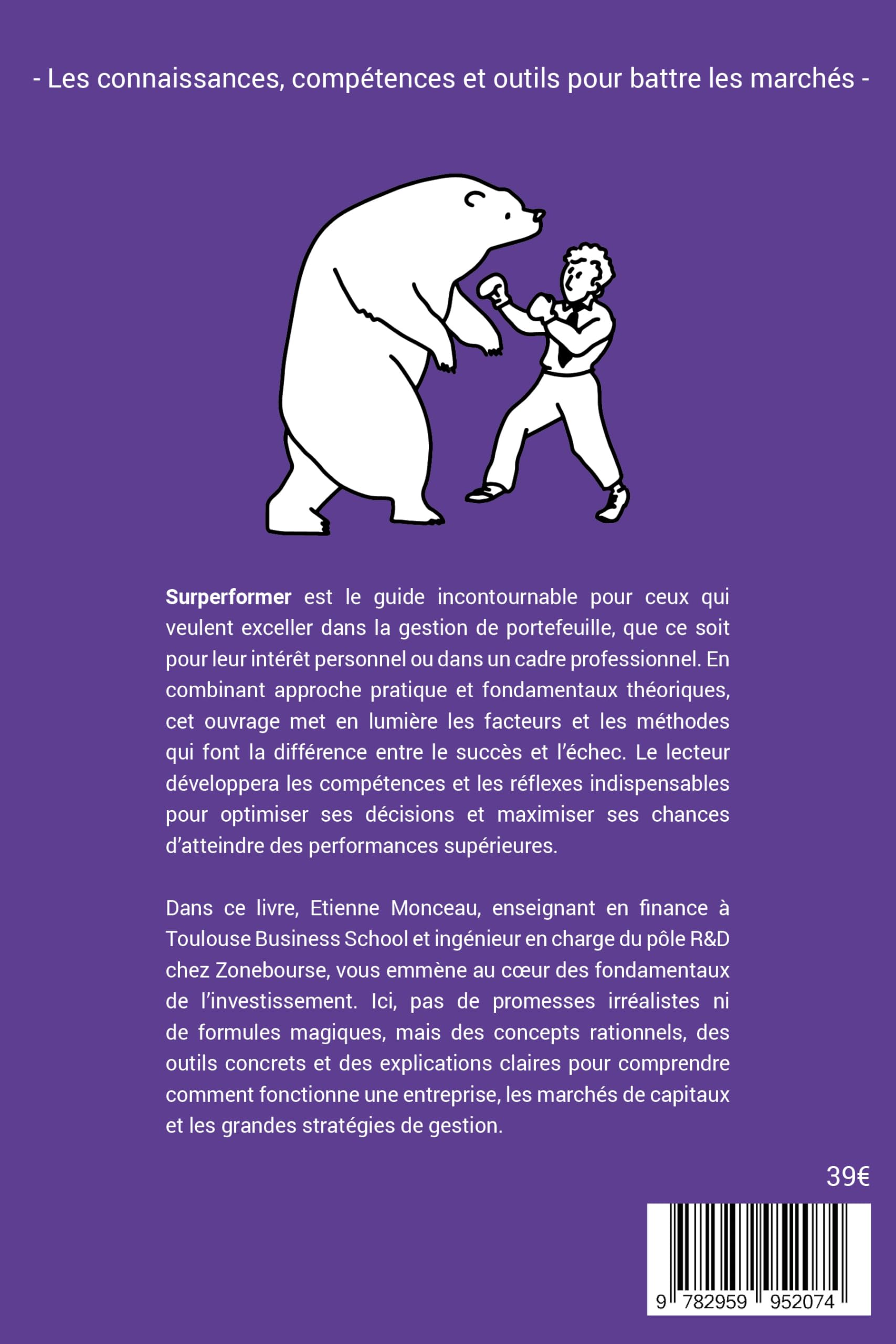 SURPERFORMER - Bourse, marchés et gestion de portefeuille. Le livre Zonebourse.