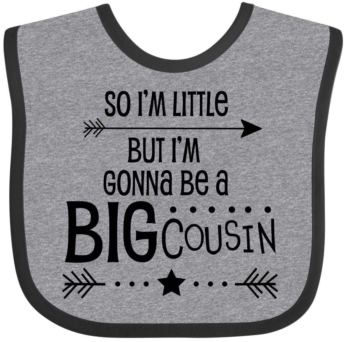 inktastic So I'm Little, But I'm Gonna Be a Big Cousin Baby Bib Heather and Black 2ef2a