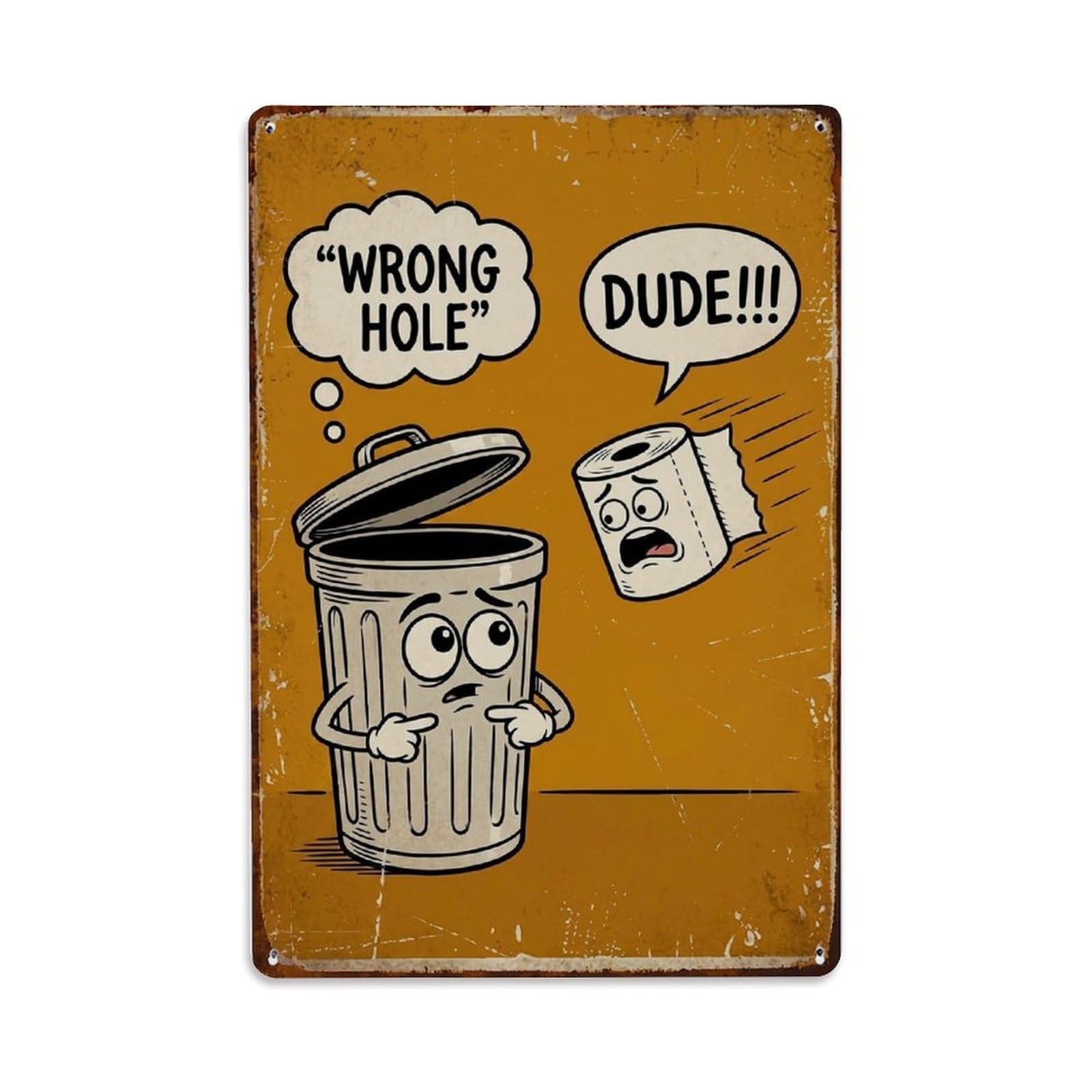 Wrong Hole Dude Funny Vintage Humorous Toilet Metal Tin Sign